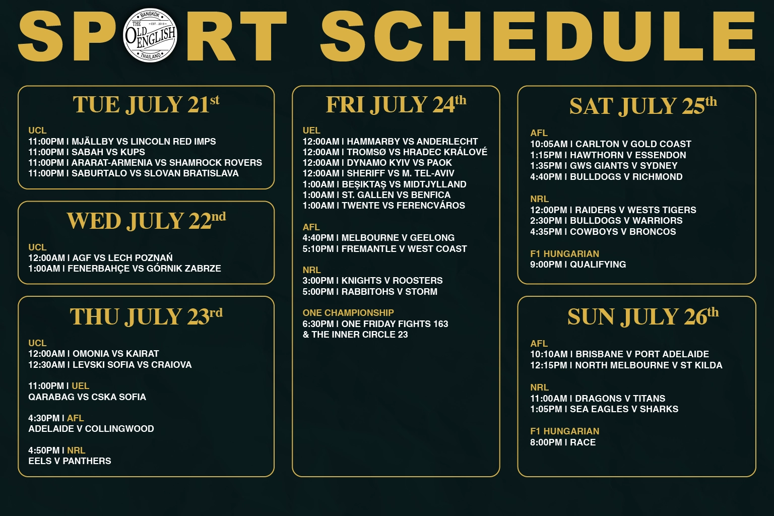 The weekly live sports schedule at The Old English Pub in Bangkok for July 21-26, highlighting UEFA Champions League, AFL, NRL, and the Formula 1 Hungarian Grand Prix.