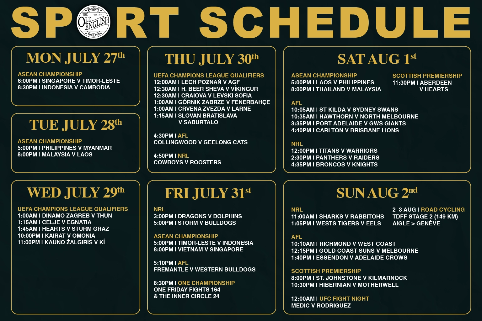 Weekly live sports schedule at The Old English Pub in Bangkok for July 27 to August 2, featuring AFL, NRL, ASEAN Championship, UEFA Champions League, and UFC.