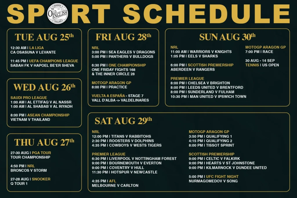 Weekly live sports schedule at The Old English Pub in Bangkok from August 24 to 30, featuring Premier League, MotoGP Aragon GP, UFC Fight Night, NRL, AFL, and ASEAN Championship fixtures.