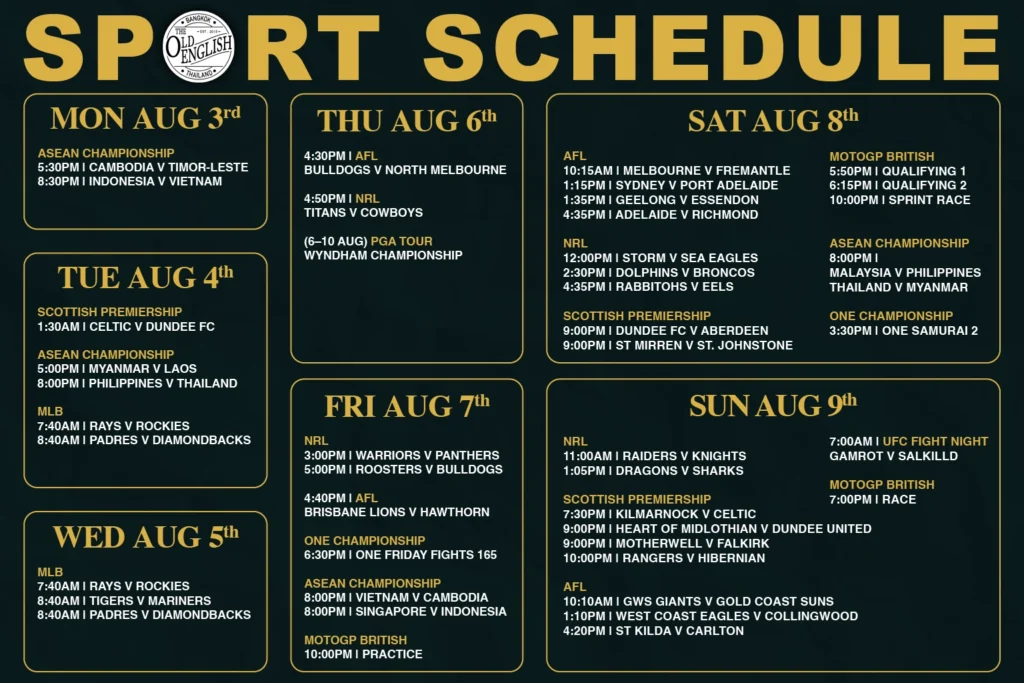 Weekly live sports schedule at The Old English Pub in Bangkok from August 3 to August 9, featuring MotoGP, AFL, NRL, ASEAN Championship, MLB, and UFC.
